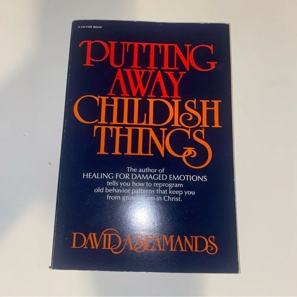 3/$20 Putting away childish things by David Aseamands paperback book